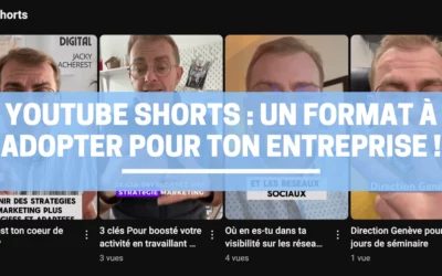 YouTube Shorts : un format à adopter pour ton entreprise !