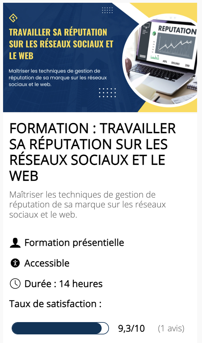 FORMATION : TRAVAILLER SA RÉPUTATION SUR LES RÉSEAUX SOCIAUX ET LE WEB